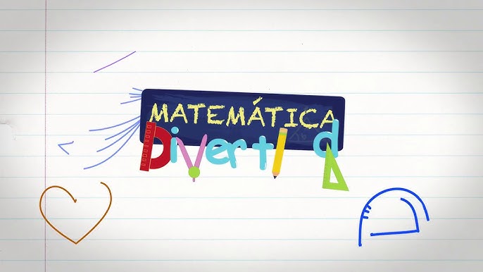 MATEMATICA DIVERTIDA 